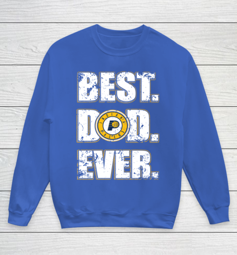 NBA Indiana Pacers Basketball Best Dad Ever Family Shirt Youth Sweatshirt 6