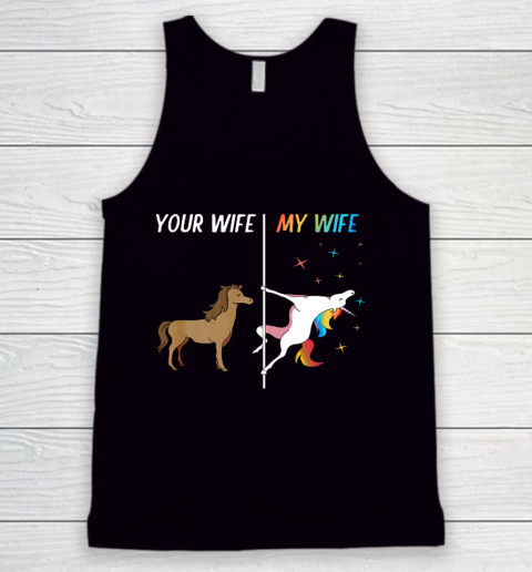 Your Wife My Wife Unicorn Funny LGBT Gay Pride Tank Top