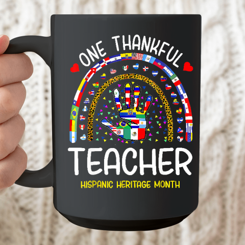 One Thankful Teacher Hispanic Heritage Month Countries Flags Ceramic Mug 15oz