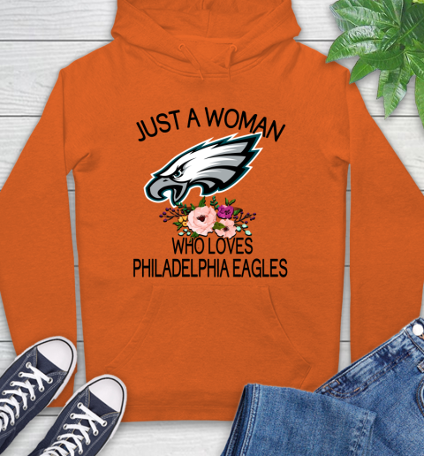 NFL Just A Woman Who Loves Philadelphia Eagles Football Sports Hoodie 3