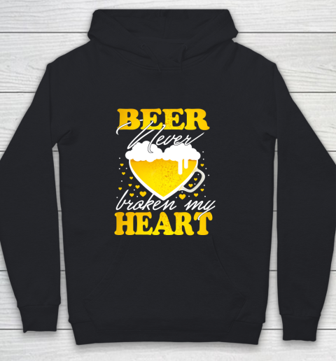 Beer Lover Funny Shirt Beer Never Broken My Heart Youth Hoodie