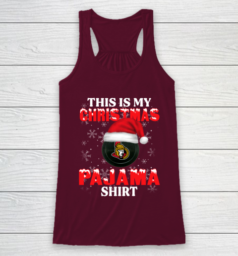 Ottawa Senators This Is My Christmas Pajama Shirt NHL Racerback Tank 2