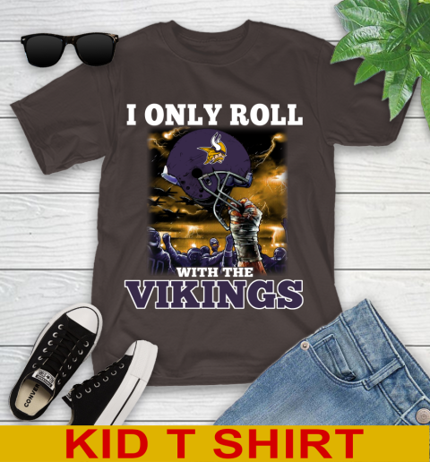 Minnesota Vikings NFL Football I Only Roll With My Team Sports Youth T-Shirt 6