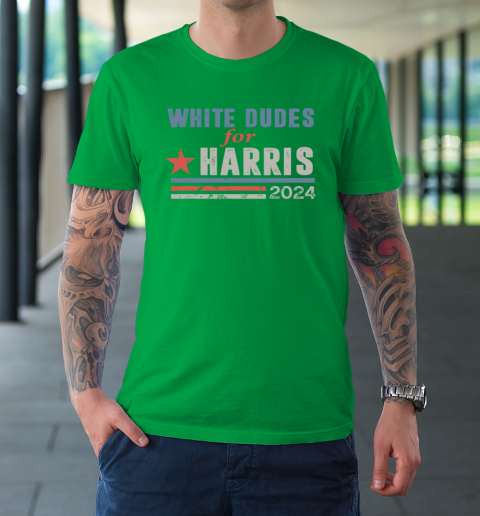 White Dudes For Kamala Harris T-Shirt 5