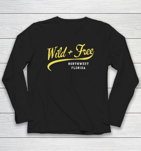Wild And Free Northwest Florida Long Sleeve T-Shirt