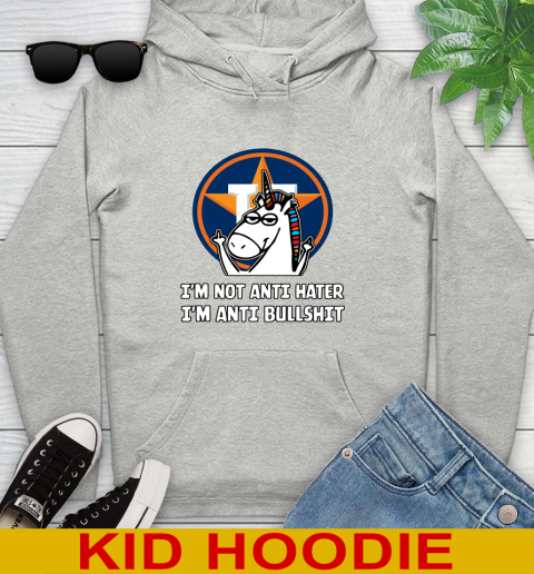 Houston Astros MLB Baseball Unicorn I'm Not Anti Hater I'm Anti Bullshit Youth Hoodie
