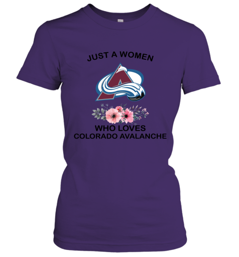 NHL Just A Woman Who Loves Colorado Avalanche Hockey Sports Women's T-Shirt