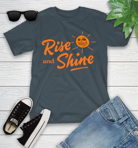 Rise And Shine Shirt 108