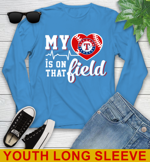 MLB My Heart Is On That Field Baseball Sports Texas Rangers Youth Long Sleeve 8