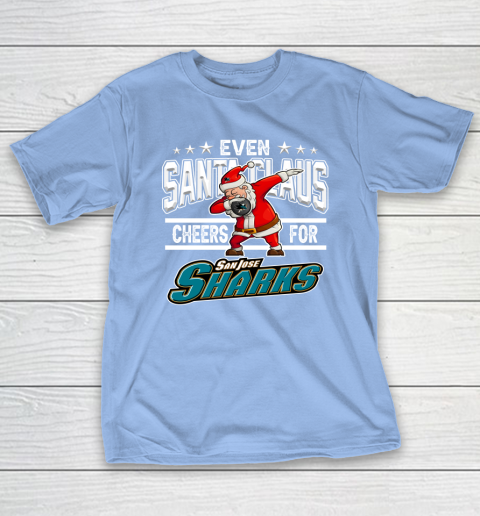 San Jose Sharks Even Santa Claus Cheers For Christmas NHL T-Shirt 10