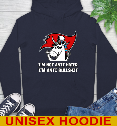 Tampa Bay Buccaneers NFL Football Unicorn I'm Not Anti Hater I'm Anti Bullshit Hoodie 4