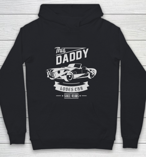 Father's Day Funny Gift Ideas Apparel  Dad Loves Car for Father Youth Hoodie
