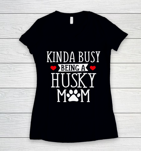 Mother's Day Funny Gift Ideas Apparel  Busy Husky Mom  Funny Husky Shirt Gift For Mothers Day T Sh Women's V-Neck T-Shirt