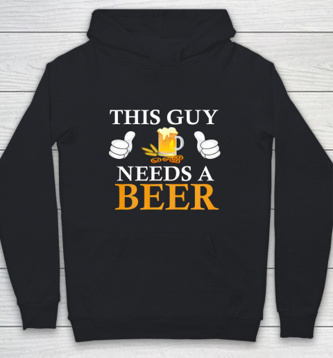 This Guy Needs A Beer Funny Youth Hoodie