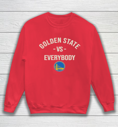Golden State Warriors Vs Everybody Sweatshirt 7