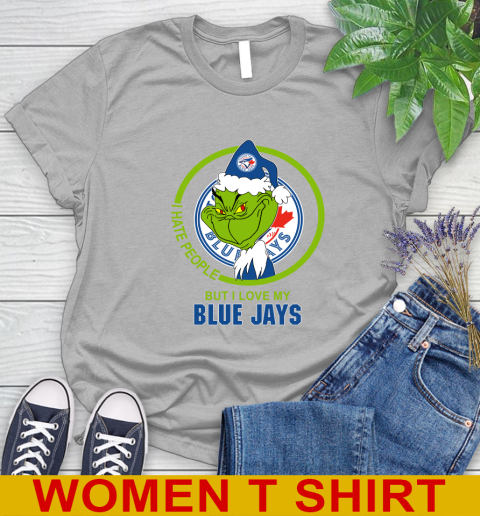 Toronto Blue Jays MLB Christmas Grinch I Hate People But I Love My Favorite Baseball Team Women's T-Shirt 5