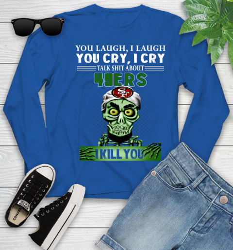 NFL Talk Shit About San Francisco 49ers I Kill You Achmed The Dead Terrorist Jeffrey Dunham Football Youth Long Sleeve 10
