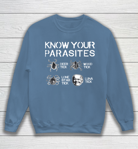 Know Your Parasites Funny Joe Biden Luna Tick Sweatshirt 6