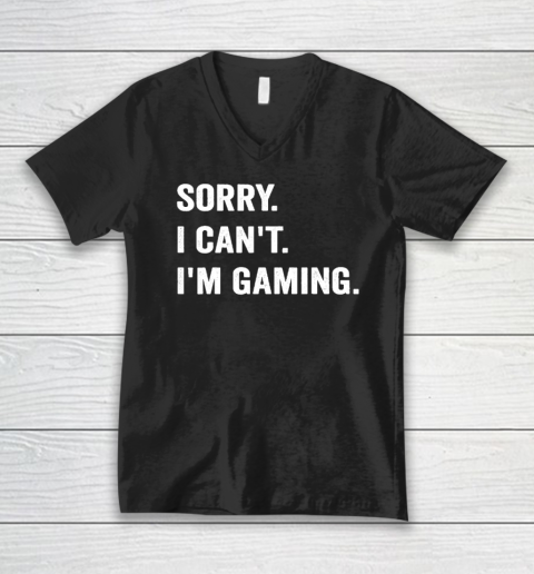 I'm Gaming Video Games Funny Gamer V-Neck T-Shirt