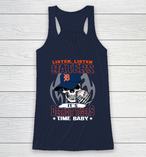 Listen Haters It is TIGERS Time Baby MLB Racerback Tank 8