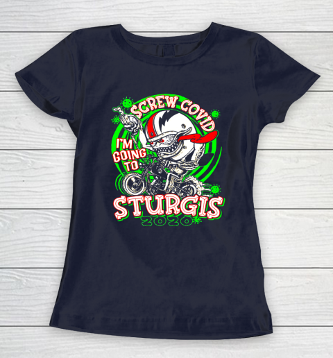 Screw Covid I'm Going to Sturgis 2020 Women's T-Shirt 2