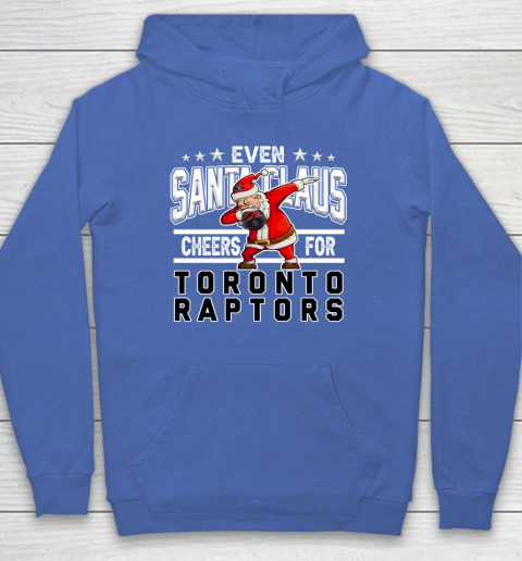 Toronto Raptors Even Santa Claus Cheers For Christmas NBA Hoodie 6