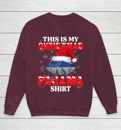 Indianapolis Colts This Is My Christmas Pajama Shirt NFL Youth Sweatshirt 4