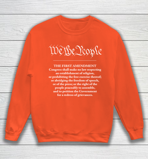 We The People  First Amendment Sweatshirt 3