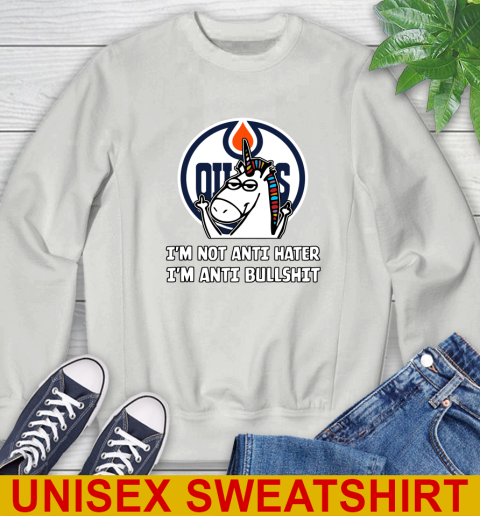 Edmonton Oilers NHL Hockey Unicorn I'm Not Anti Hater I'm Anti Bullshit Sweatshirt 5