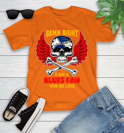 NHL Damn Right I Am A St.Louis Blues Win Or Lose Skull Hockey Sports Youth T-Shirt 9