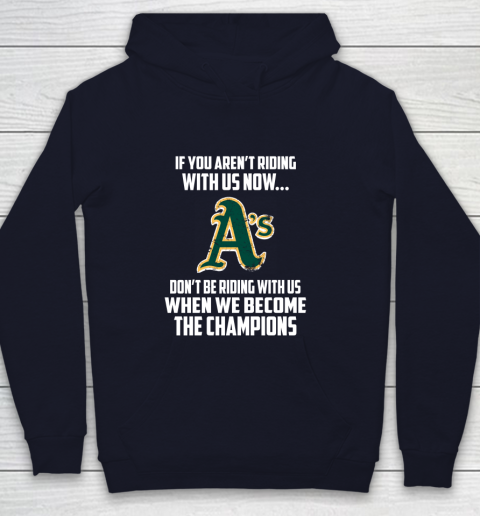 MLB Oakland Athletics Baseball We Become The Champions Youth Hoodie 2