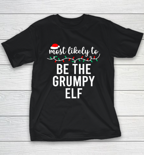 Most Likely To Christmas Shirt Matching Family Pajamas Funny Youth T-Shirt