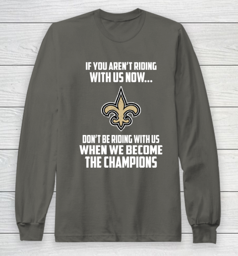 NFL New Orleans Saints Football We Become The Champions Long Sleeve T-Shirt 5