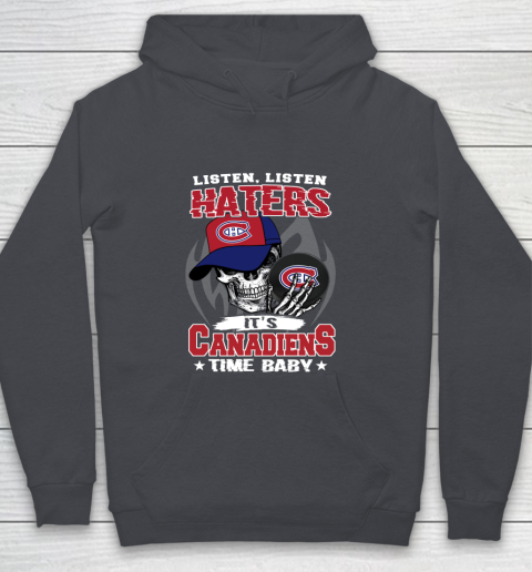Listen Haters It is CANADIENS Time Baby NHL Youth Hoodie - Image 6