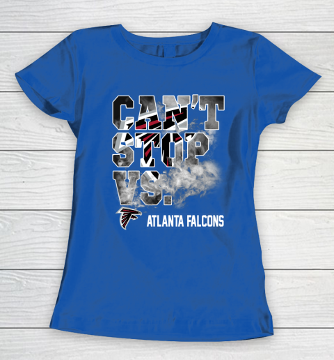 NFL Atlanta Falcons Can't Stop Vs Women's T-Shirt 8