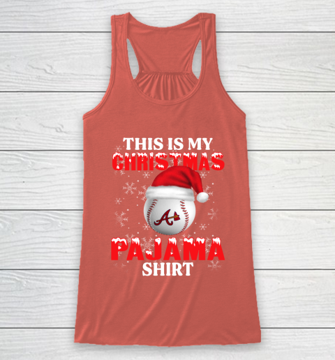 Atlanta Braves This Is My Christmas Pajama Shirt MLB Racerback Tank 3