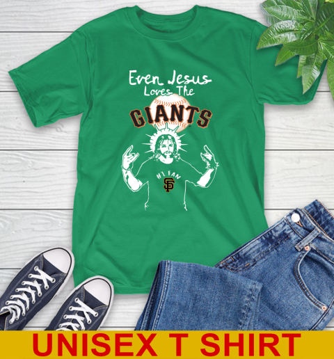 San Francisco Giants MLB Baseball Even Jesus Loves The Giants Shirt T-Shirt 7
