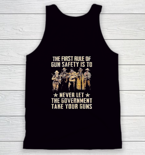 The First Rule Of Gun Safety (on back) Tank Top