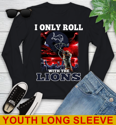 Detroit Lions NFL Football I Only Roll With My Team Sports Youth Long Sleeve