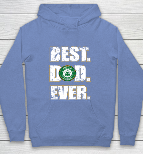 NBA Boston Celtics Basketball Best Dad Ever Family Shirt Youth Hoodie 8