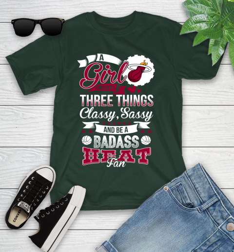 Miami Heat NBA A Girl Should Be Three Things Classy Sassy And A Be Badass Fan Youth T-Shirt 5