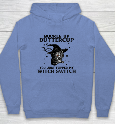 Halloween Cat Buckle Up Buttercup You Just Flipped My Witch Switch Youth Hoodie 7