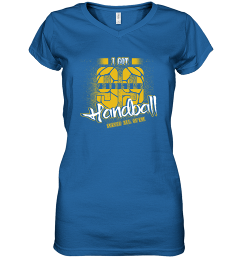 I Got 99 Problems Handball Solves All Of'em Women's V-Neck T-Shirt 5 I Got 99 Problems Handball Solves All Of'em Women's V-Neck T-Shirt - Image 5