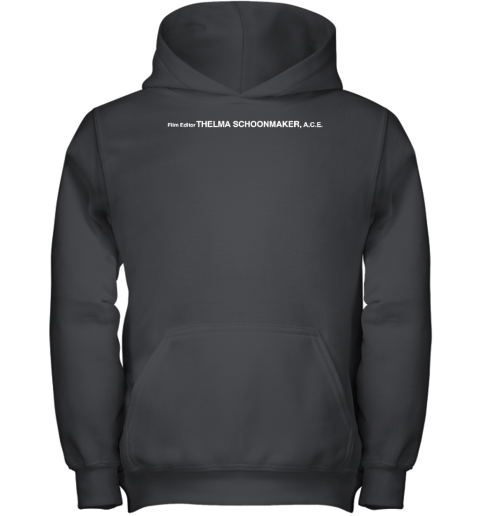 Everygoodfella Film Editor Thelma Schoonmaker Ace Youth Hoodie