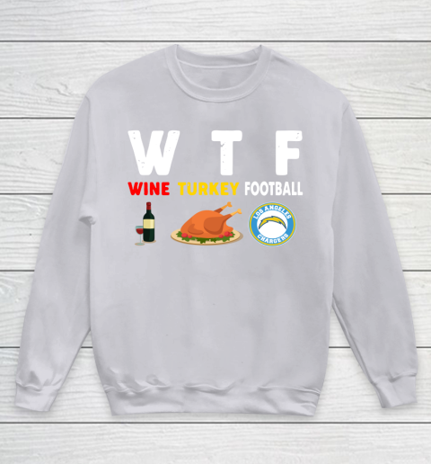 Los Angeles Chargers Giving Day WTF Wine Turkey Football NFL Youth Sweatshirt 3