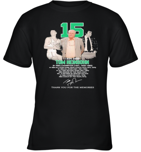 15 1934 2020 Tom Heinsohn Thank You For The Memories Signature Youth T-Shirt