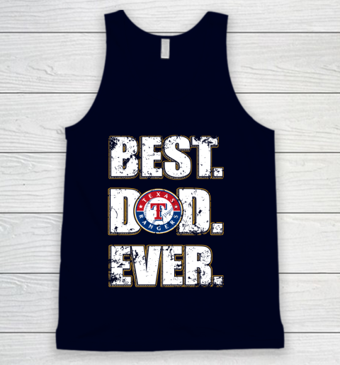 MLB Texas Rangers Baseball Best Dad Ever Family Shirt Tank Top 2