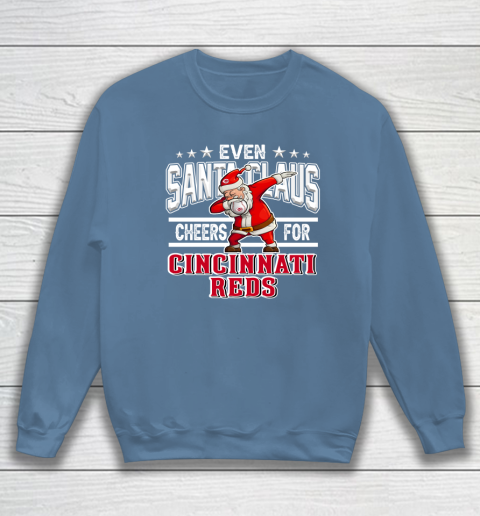 Cincinnati Reds Even Santa Claus Cheers For Christmas MLB Sweatshirt 6