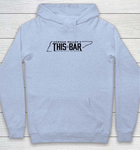 Morgan Wallen's This Bar And Tennessee Kitchen Hoodie 5