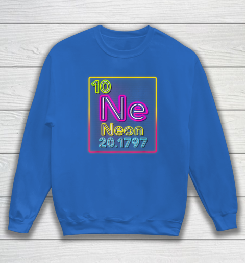 Neon Element Of The Chemistry Periodic Table For Scientists Sweatshirt 5